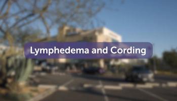 Lymphedema and Cording video
