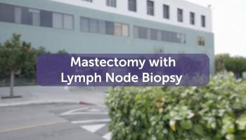 Mastectomy with Lymph Node Biopsy video